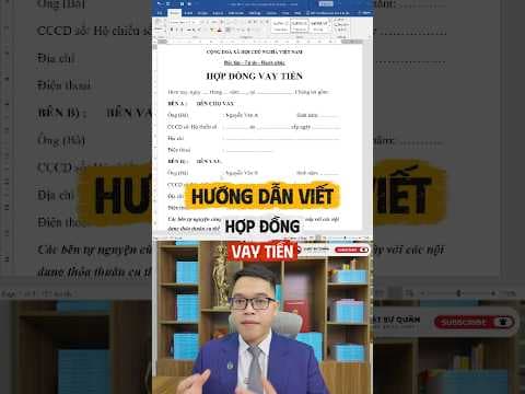 Hướng dẫn viết hợp đồng vay tiền để tránh rủi ro khi cho vay mượn | Luật sư Quân