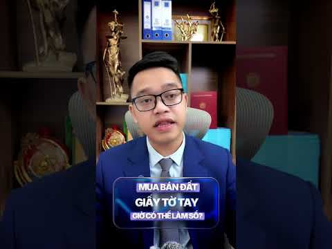 Mua bán đất giấy tờ tay giờ có thể làm sổ không? | Luật sư Quân