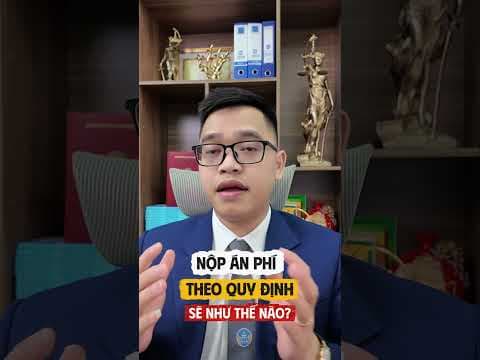 Nộp án phí theo quy định sẽ như thế nào? #luatsuquan